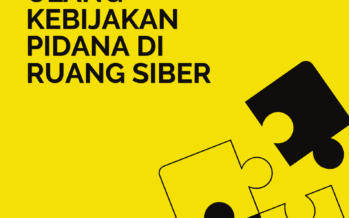 Mengatur Ulang Kebijakan Pidana di Ruang Siber: Studi Tentang Penerapan UU ITE di Indonesia