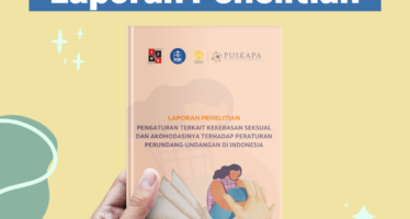 Laporan Penelitian Pengaturan terkait Kekerasan Seksual dan Akomodasinya terhadap Peraturan Perundang-Undangan di Indonesia
