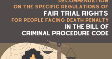 Recommendation on the Specific Regulations of Fair Trial Rights for People Facing Death Penalty in the Bill of Criminal Procedure Code