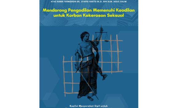 Koalisi Masyarakat Sipil untuk Pendidikan Tanpa Kekerasan Seksual Mengajukan Amicus Curiae Untuk Majelis Hakim pada Kasus Kekerasan Seksual di Universitas Riau